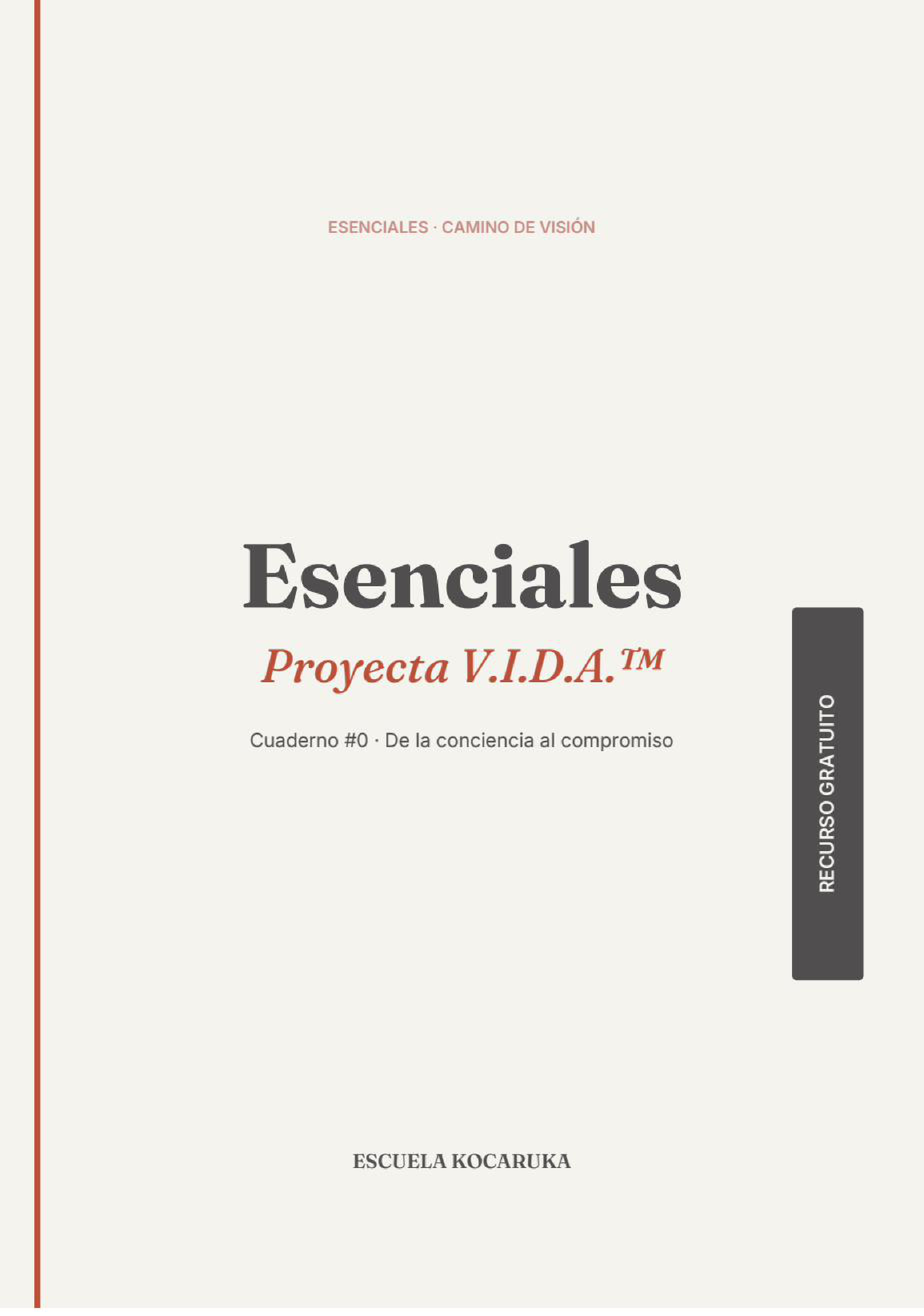 Portada de la guía Esenciales, recurso gratuito de la Escuela Kocaruka
